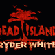 Illustration for article titled Become the True Enemy in emDead Island/ems Ryder White DLC
